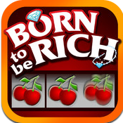 Born to be Rich Slot Machine: For the Gamer in You