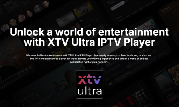 Unmatched Streaming Experience with XTV Ultra IPTV Player