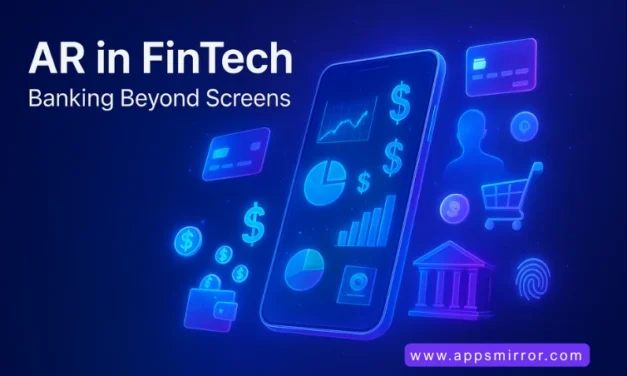AR in FinTech: Banking Beyond Screens