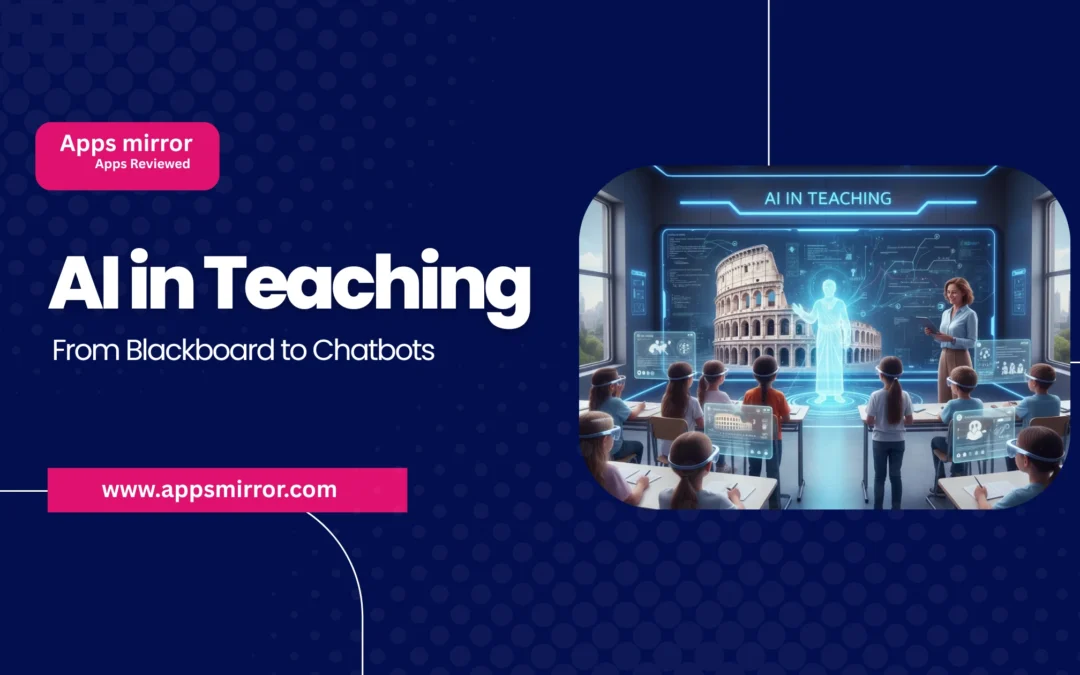 AI in Teaching: From Blackboard to Chatbots