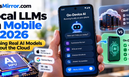 Local LLMs on Mobile in 2026: Running Real AI Models Without the Cloud